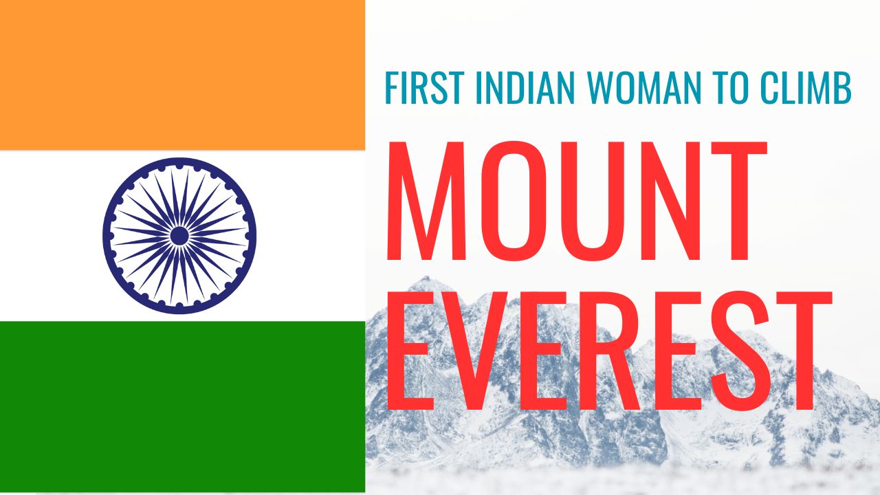 First Indian woman to climb Mount Everest